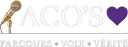 ACO’S - Parcours, voix, vérité
